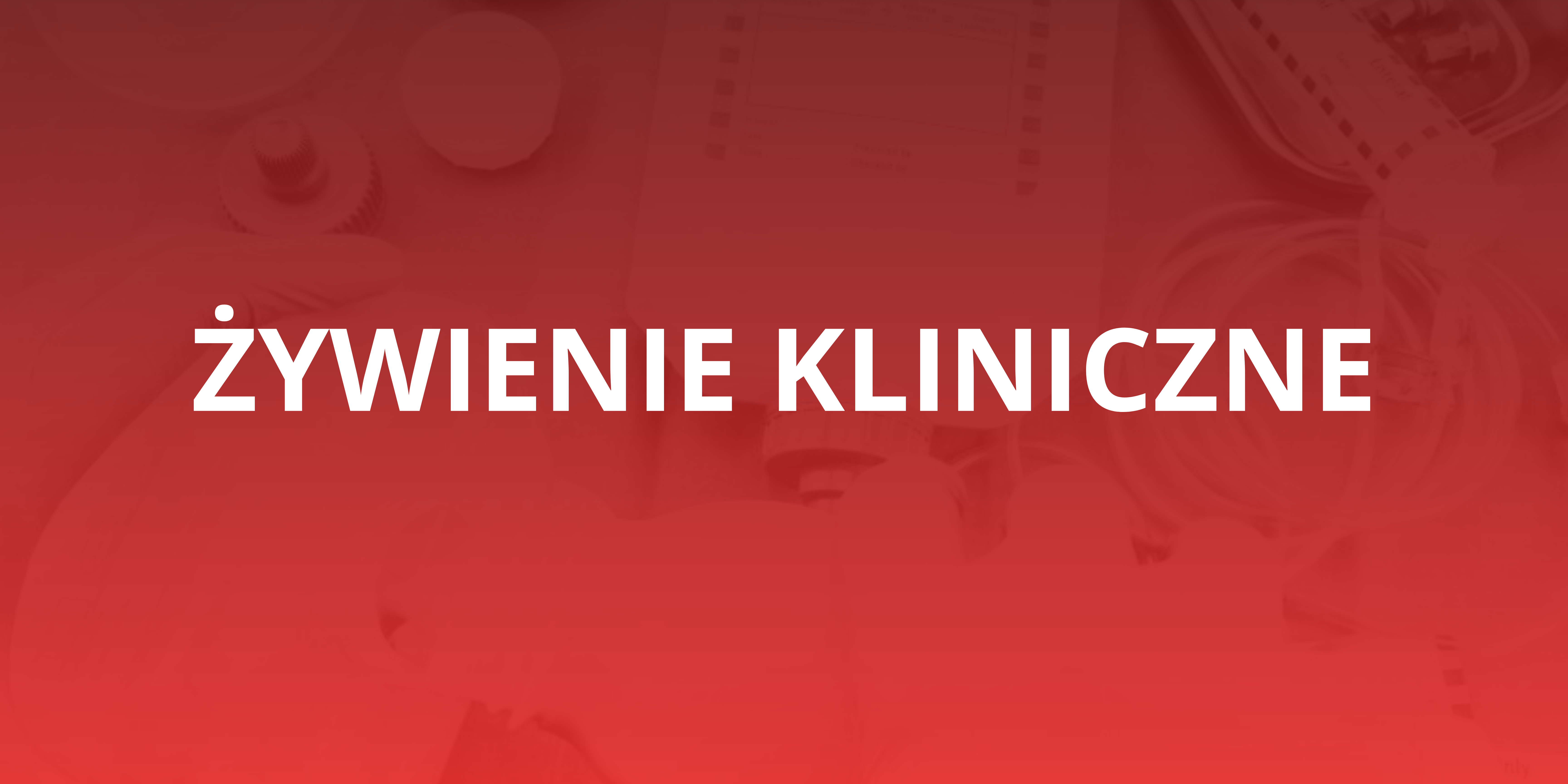 żywienie kliniczne