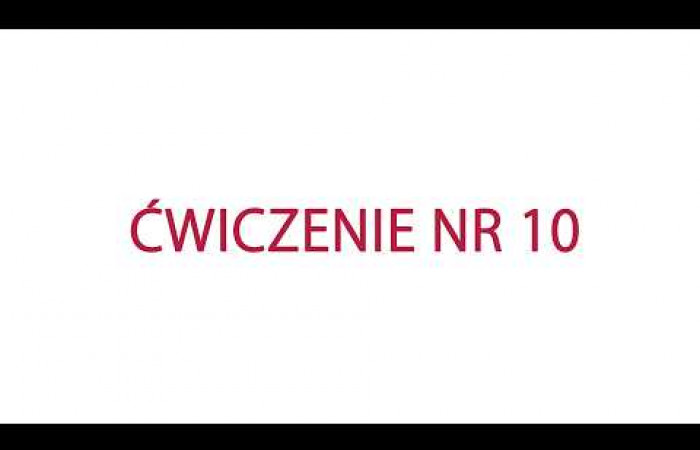 Poradnia Prehabilitacyjna - ćwiczenie numer 10