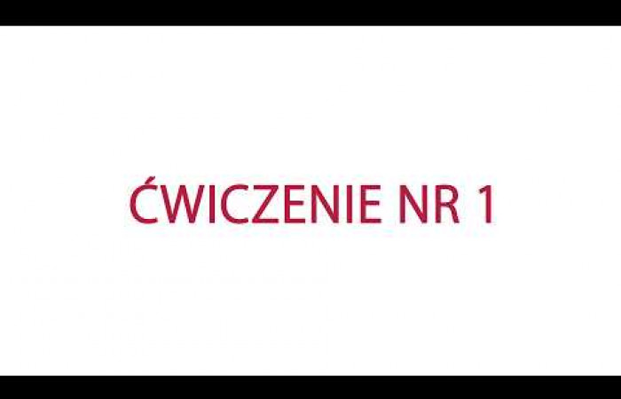 Poradnia Prehabilitacyjna - ćwiczenie numer 1