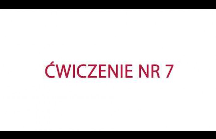 Poradnia Prehabilitacyjna  - ćwiczenie numer 7