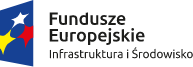 Fundusze Europejskie - Infrastruktura i Środowisko